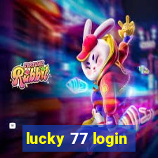 lucky 77 login